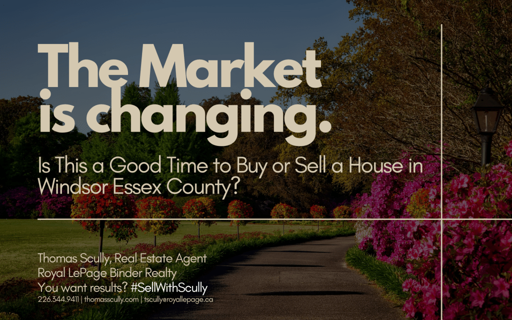 Is This a Good Time to Buy or Sell a House in Windsor Essex&nbsp;County?